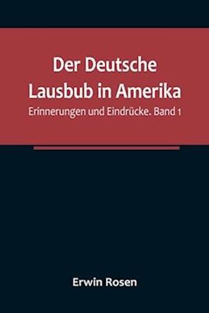 Der Deutsche Lausbub in Amerika