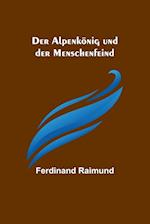 Der Alpenkönig und der Menschenfeind