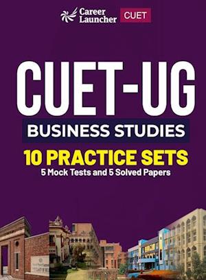 CUET-UG 2023 10 Practice Sets - Business Studies - (5 Mock Tests & 5 Solved Papers)