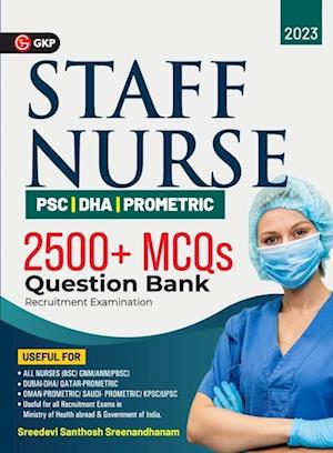 Staff Nurse - PSC Question Bank by Sreedevi Santhosh Sreenandhanam