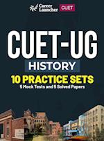 CUET-UG 2023 10 Practice Sets - History - ( 5 Mock Tests & 5 Solved Papers) 