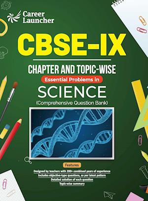 CBSE Class IX 2024 Science - Chapter & Topic-wise Question Bank