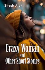 Crazy Woman and Other Short Stories 