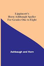 Lippincott's Horn-Ashbaugh Speller For Grades One to Eight 