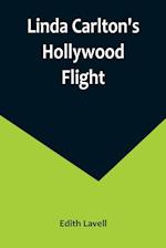 Linda Carlton's Hollywood Flight 