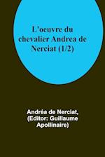 L'oeuvre du chevalier Andrea de Nerciat (1/2)