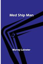 Med Ship Man