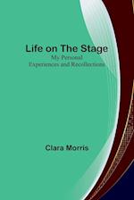 Life on the Stage