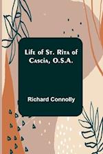 Life of St. Rita of Cascia, O.S.A. 