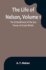 The Life of Nelson, Volume 1
