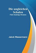 Die ungleichen Schalen