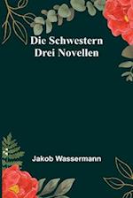 Die Schwestern