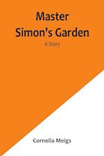 Master Simon's Garden