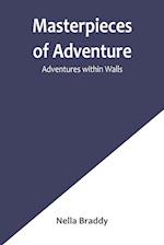 Masterpieces of Adventure-Adventures within Walls 