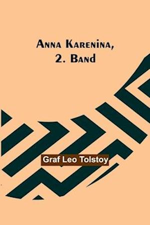 Anna Karenina, 2. Band