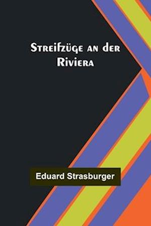 Streifzüge an der Riviera