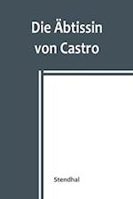 Die Äbtissin von Castro