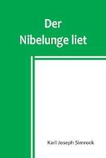 Der Nibelunge liet