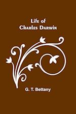 Life of Charles Darwin 