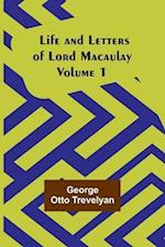 Life and Letters of Lord Macaulay. Volume 1 