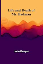 Life and Death of Mr. Badman 