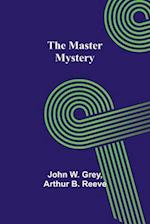 The Master Mystery 