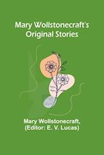 Mary Wollstonecraft's Original Stories 