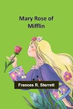 Mary Rose of Mifflin 