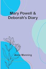 Mary Powell & Deborah's Diary 