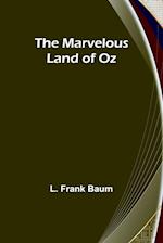 The Marvelous Land of Oz 