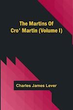 The Martins Of Cro' Martin (Volume I) 