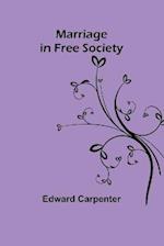 Marriage in Free Society 