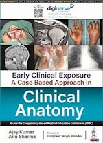Early Clinical Exposure: A Case Based Approach in Clinical Anatomy 