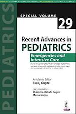 Recent Advances in Pediatrics (Special Volume 29)