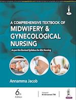 A Comprehensive Textbook of Midwifery & Gynecological Nursing