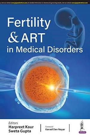 Fertility & ART in Medical Disorders