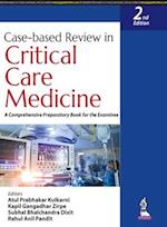 Case-based Review in Critical Care Medicine : A Comprehensive Preparatory Book for the Examinee 