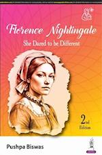 Florence Nightingale : She Dared to be Different 