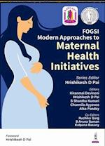 Modern Approaches to Maternal Health Initiatives 