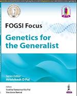 FOGSI Focus: Genetics for the Generalist 