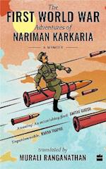 The First World War Adventures of Nariman Karkaria