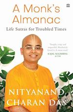 A Monk's Almanac - Sutras for Navigating Life's Most Pressing Issues