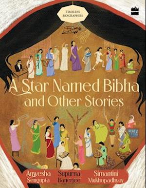 A Star Named Bibha And Other Stories