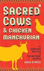 Sacred Cows And Chicken Manchurian