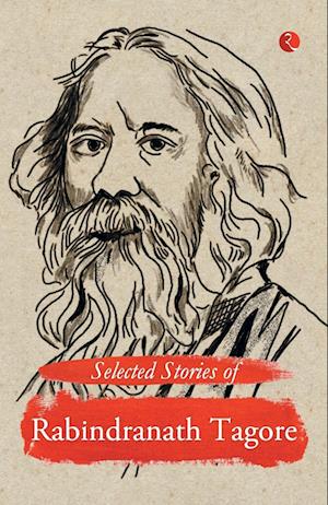 Selected Stories of Rabindranath Tagore