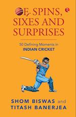 Of Spins, Sixes and Surprises