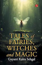 Tales of Fairies, Witches and Magic