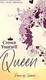 Crown Yourself Queen 