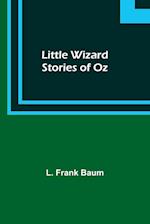 Little Wizard Stories of Oz 