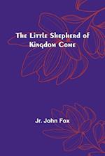 The Little Shepherd of Kingdom Come 